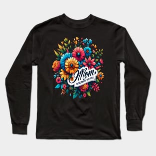 Moms Blooming Bouquet Long Sleeve T-Shirt